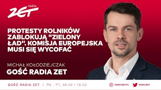 Michał Kołodziejczak Protesty rolników zablokują quotzielony ładquot Komisja Europejska musi się wycofać [upl. by Suirad]