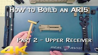 Announcement How to Build an AR15  Part 2  Upper Receiver [upl. by Roselyn]