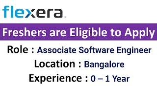 Flexera Hiring Associate Software Engineer in Bangalore  Freshers are Eligible to Apply [upl. by Meehaf154]