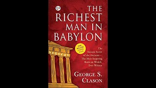 FREE AUDIO BOOK The Richest Man in Babylon by George S Clason [upl. by Greff951]