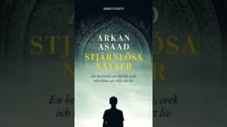 Arkan Asaad Stjärnlösa nätter Ljudbok 5 6 [upl. by Avlasor]