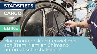 Hoe monteer ik achterwiel met schijfrem riem aandrijving en Shimano automatisch schakelen 239 [upl. by Fatimah]