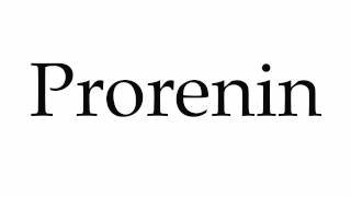 How to Pronounce Prorenin [upl. by Denver]