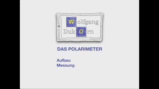 Das Polarimeter  Aufbau und Messung [upl. by Aiekram]