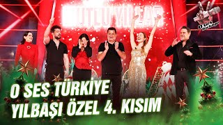 O Ses Türkiye Yılbaşı Özel 4 Kısım  O Ses Türkiye Yılbaşı [upl. by Sheeran]