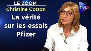 La vérité sur les essais Pfizer  Le Zoom  Christine Cotton  TVL [upl. by Nosreve]