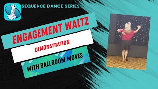 Engagement Waltz Sequence Dance demonstration [upl. by Cheke438]