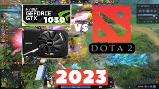 GT 1030  Dota 2  1080p 2023 [upl. by Enaenaj]