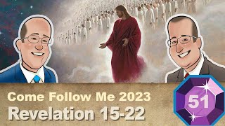 Scripture Gems S04E51Come Follow Me Revelation 1522 [upl. by Ardnauqal]