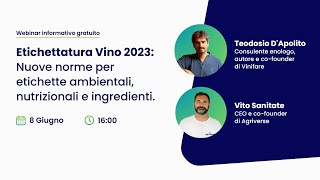 Webinar Etichettatura Vino 2023  Nuove norme per etichette ambientali nutrizionali e ingredienti [upl. by Nelleoj]