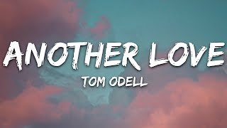 Tom Odell  Another Love Lyrics [upl. by Yelnek]