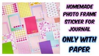 Try this👆 DIY photo frame sticker for journalhomemade journal supplyjournal stickers at homediy [upl. by Corie]