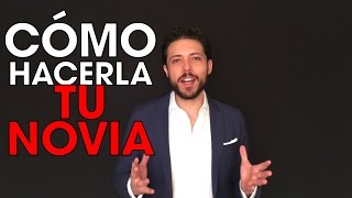 Cómo Hacerla Tu Novia CaminoDelAlfa ForjandoAcero [upl. by Kosiur]