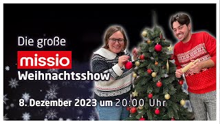 FR 08122023  Die große Missio WeihnachtsShow [upl. by Hseham]