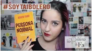 Persona Normal – Benito Taibo  SoyTaibolero  LasPalabrasDeFa [upl. by Seravart573]