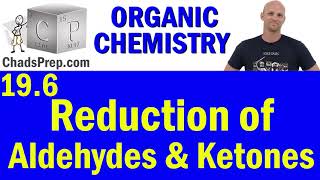 196 Reduction of Aldehydes and Ketones  Organic Chemistry [upl. by Colas99]