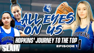 Paige Bueckers amp Hopkins HS JOURNEY TO NATIONALS Ep 1  SLAM All Eyes On Us [upl. by Urbanus]