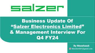 Q4 FY24 Business update of Salzer Electronics Management Interview and results for Q4 FY24 [upl. by Hali]