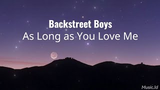 As Long as You Love Me  Backstreet Boys Lyrics Translate backstreetboys [upl. by Easter]