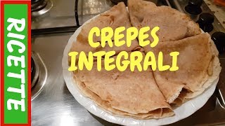 Come fare le crepes integrali sporcando tutta la cucina [upl. by Hester]