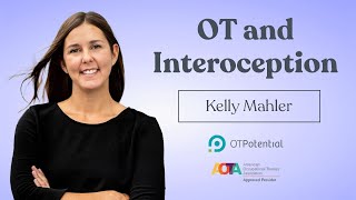 OT and Interoception OT CEU Course with Kelly Mahler [upl. by Margette]