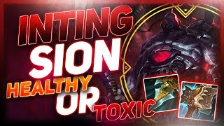 quotIntingquot Sion  Is It Healthy Or Toxic For The Game  League of Legends [upl. by Mitchel97]