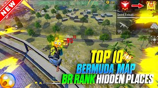 TOP 10 HIDDEN PLACES IN BERMUDA  BR Rank Push Trick  Garena Free Fire  Free Fire India [upl. by Sterne]