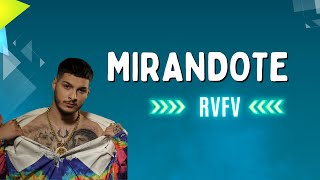 MIRANDOTE RVFV [upl. by Blanding]