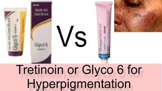 TRETINOIN or GLYCOLIC ACID for HYPERPIGMENTATION  Koun sa hair Zyada Effective [upl. by Droffats]