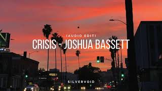 crisis  joshua bassett audio edit [upl. by Brote]