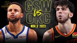 Golden State Warriors vs OKC Thunder Full Game Highlights  Nov 3 2023  FreeDawkins [upl. by Assi386]