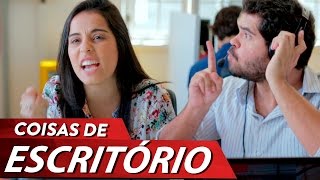 COISAS QUE ACONTECEM NO ESCRITÓRIO [upl. by Adnahsam]