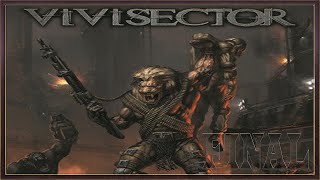 Vivisector Beast Within  PC  Прохождение  ФИНАЛ [upl. by Johnathan]