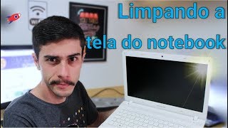 Como limpar a tela do notebook [upl. by Annoed]