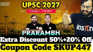 UPSC Prarambh 2027 Batch PW Coupon Code SKUP447 to get maximum discount [upl. by Dunham688]