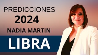 ¿QUE ME PASARÁ EN 2024 PREDICCIONES SIGNO DE LIBRA  NADIA MARTIN [upl. by Mirella]