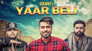 Yaar Beli Fan Made Video Guri Feat Parmish Verma  Latest Punjabi Songs 2017  GK Digital [upl. by Mullins]