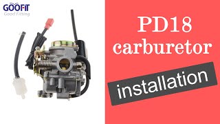 GOOFIT Installation tutorial  PD18J Carburetor for 4 Stroke GY6 49cc 50cc Engine [upl. by Euqnom]