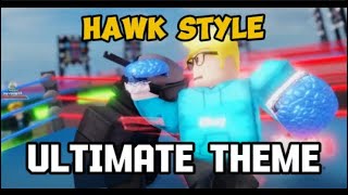 HAWK STYLE ULTIMATE THEME EXTENDED [upl. by Eislel]