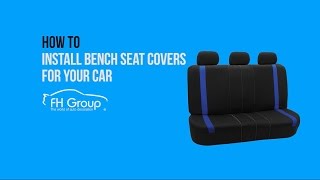 Quick Installation for Rear Bench Seat Covers for Sedan Truck and SUV FH Group® [upl. by Adnahc203]