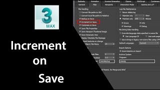 Thủ thuật 3d Max  Save as  Increment on Save [upl. by Nnaycart878]