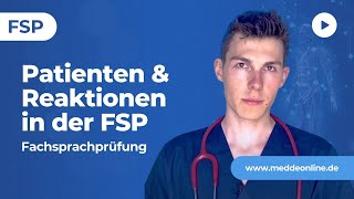 FSPKurs Online  Patienten amp Reaktionen in der Fachsprachprüfung Schwierige Prüfungssituationen [upl. by Hembree]