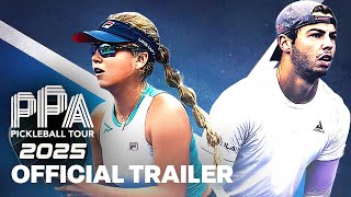 PPA Pickleball Tour 2025  Official Features And Highlights Trailer [upl. by Anowahs]