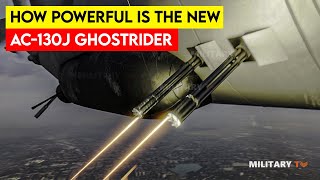 How Powerful is the New AC130J Ghostrider [upl. by Norrehs54]