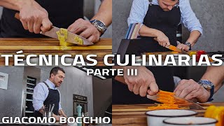 TÉCNICAS CULINARIAS QUE TODO COCINERO DEBE SABER TERCERAPARTE  GIACOMO BOCCHIO [upl. by Kcirej]