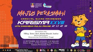 MAJLIS PERASMIAN KARNIVAL SUKAN MAHASISWA KARiSMA KALI KE28 XXVIII 2023 [upl. by Bouley]