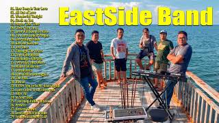 Best Hits 2021 EastSide Band  EastSide Band Greatest Hits  OPM Love Songs Greatest Hits All Time [upl. by Netti]