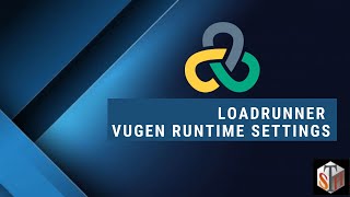 LoadRunner Tutorial 5  VuGen Runtime Settings [upl. by Euqinehs612]