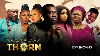 THE THORNS Nollywood Movie 2024 Omowumi Dada Lateef Adedimeji Femi Branch [upl. by Esined244]