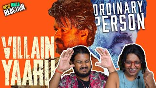 LEO  Ordinary Person amp Villain Yaaru Reaction  Thalapathy Vijay Anirudh Ravichander Lokesh [upl. by Anor]